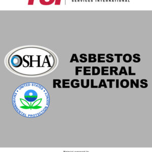 TSI - Asbestos Federal Regulations Manual